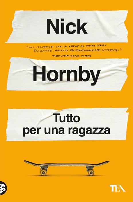 Copertina del romanzo "Tutto per una ragazza" di Nick Hornby, all'interno della selezione di libri dedicati al primo amore