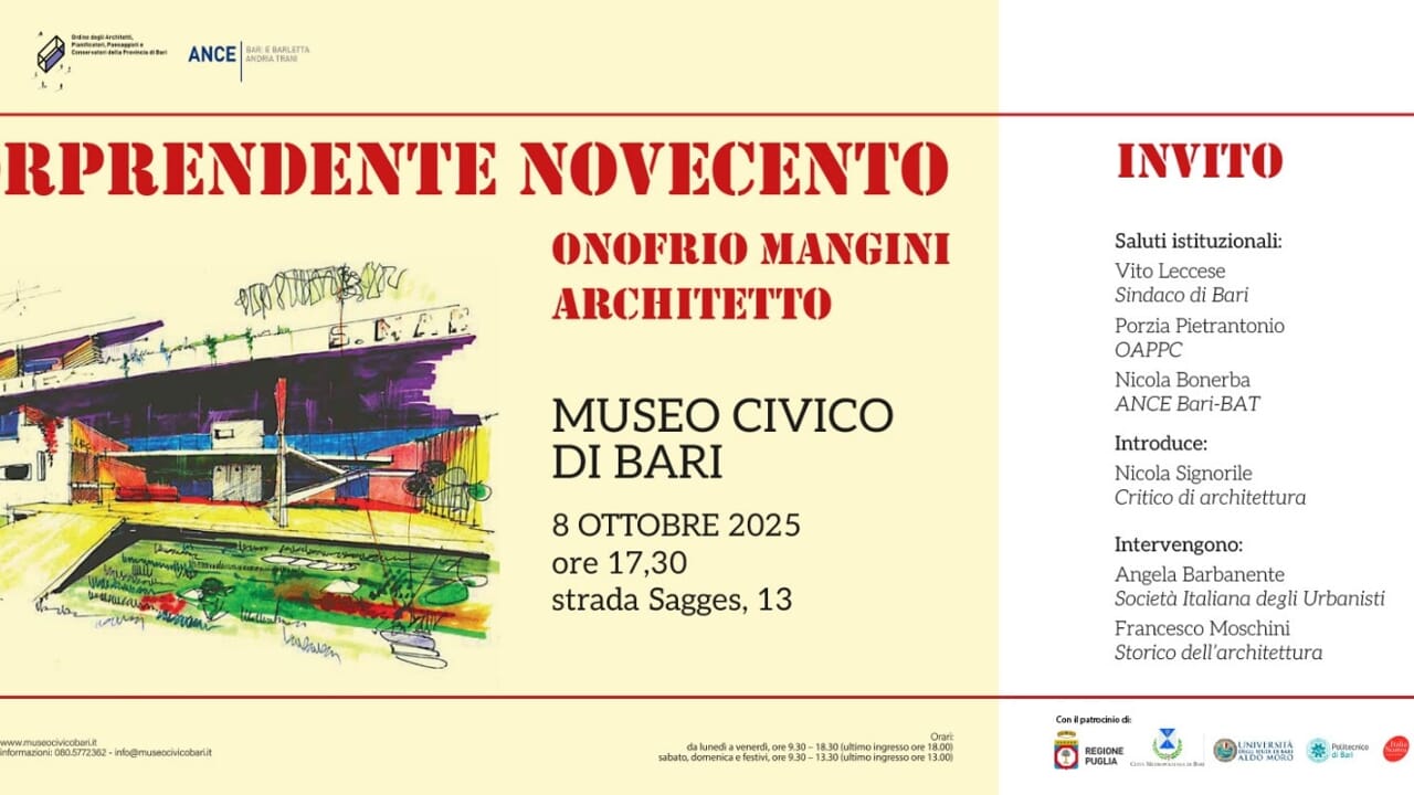 A Bari la mostra 'Sorprendente Novecento' dedicata alla lunga e intensa carriera d’architetto di Onofrio Mangini 8 ottobre al 9 novembre 2025