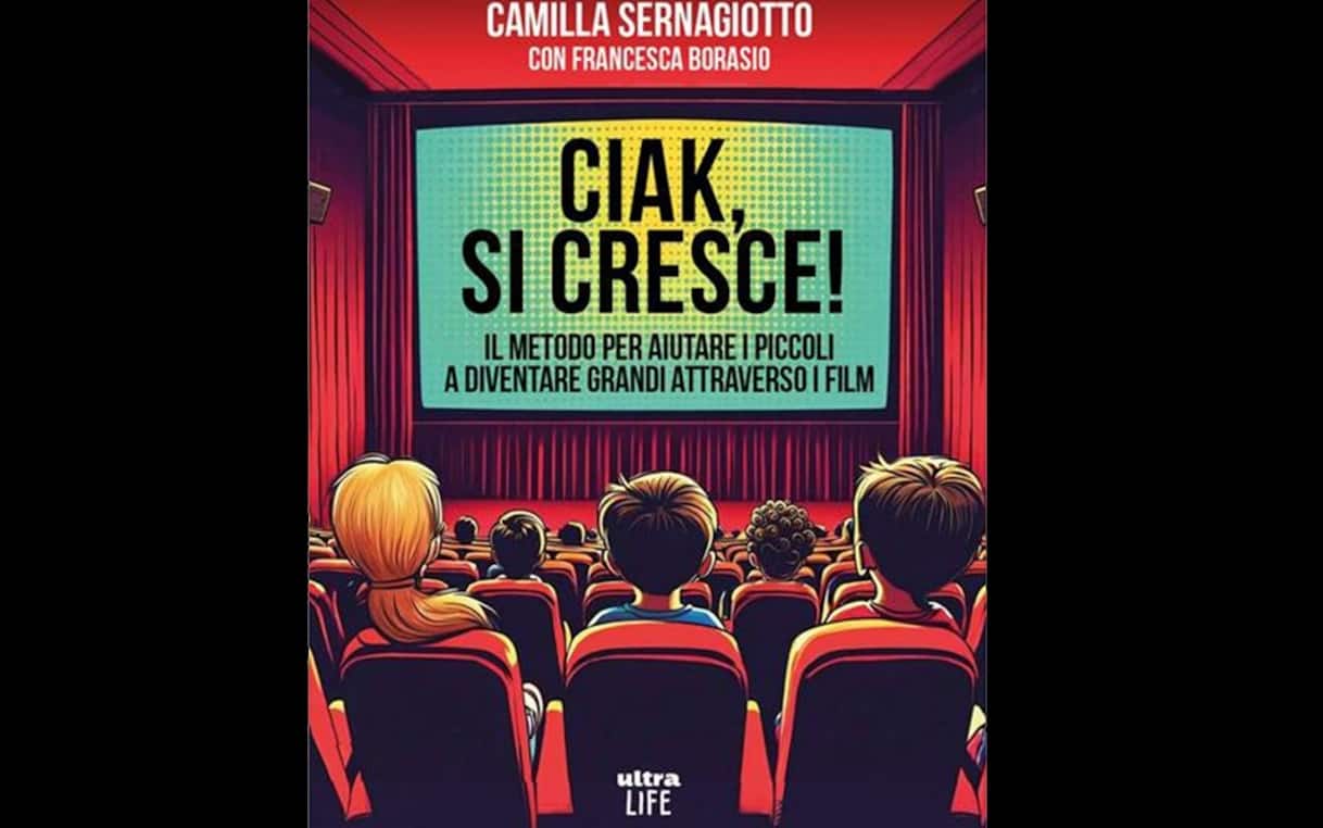 Ciak, si cresce! recensione del libro di Camilla Sernagiotto e Francesca Borasio