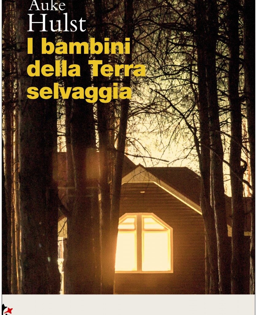 Auke Hulst - I bambini della Terra selvaggia Recensione