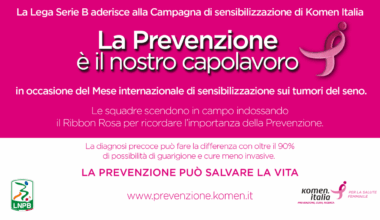 Lega Serie B con Komen Italia per la prevenzione