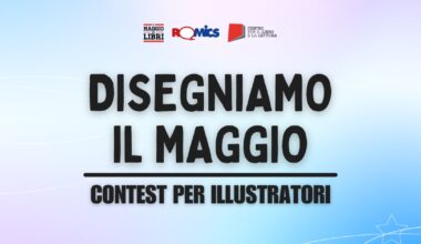 A breve on line il concorso Cepell-Romics per illustrare il Maggio – Centro per il libro e la lettura