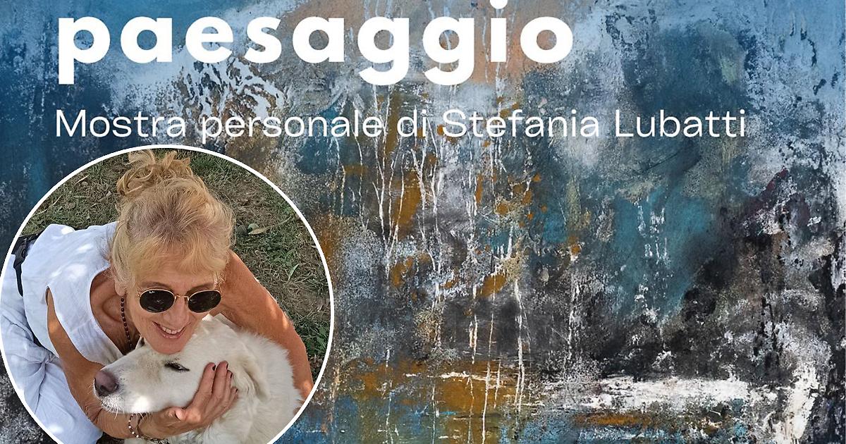 Stefania Lubatti e i suoi "paesaggi diversi"
