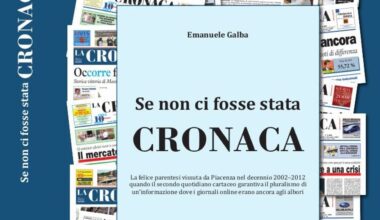"Se non ci fosse stata Cronaca", al PalabancaEventi la presentazione del libro di Emanuele Galba