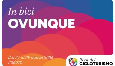 Fiera del cicloturismo a Padova, il più importante evento in Italia dedicato alle vacanze in bicicletta dal 27 al 29 marzo 2026