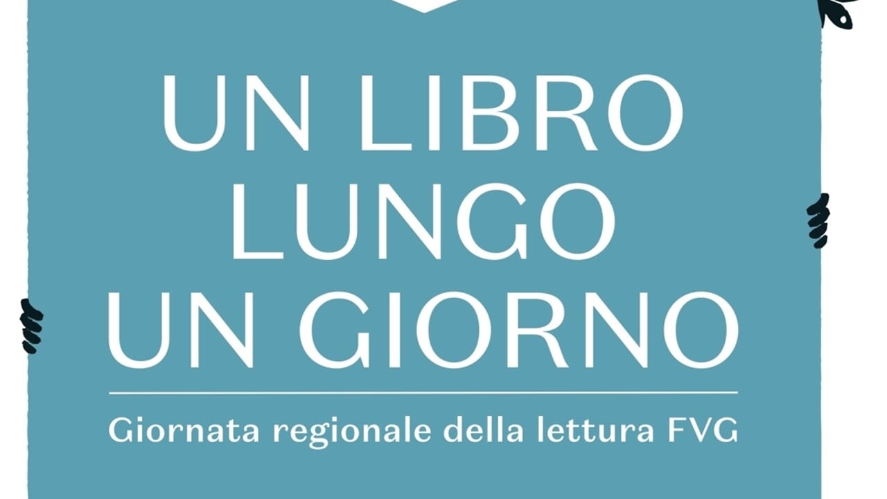 Leggere in Friuli: La Giornata della Lettura