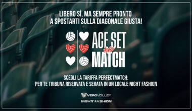Ace, Set and Match: incontra nuove persone punto dopo punto con Vero Volley e Night Fashion!