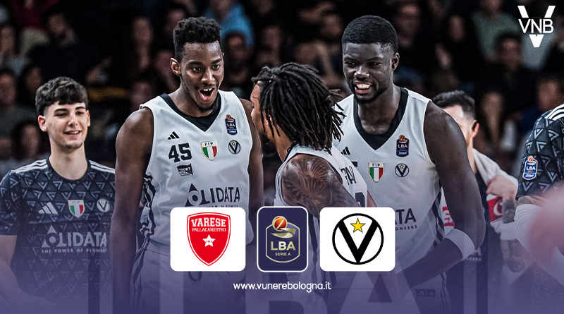 Serie A, la Preview di Openjobmetis Varese-Virtus Bologna