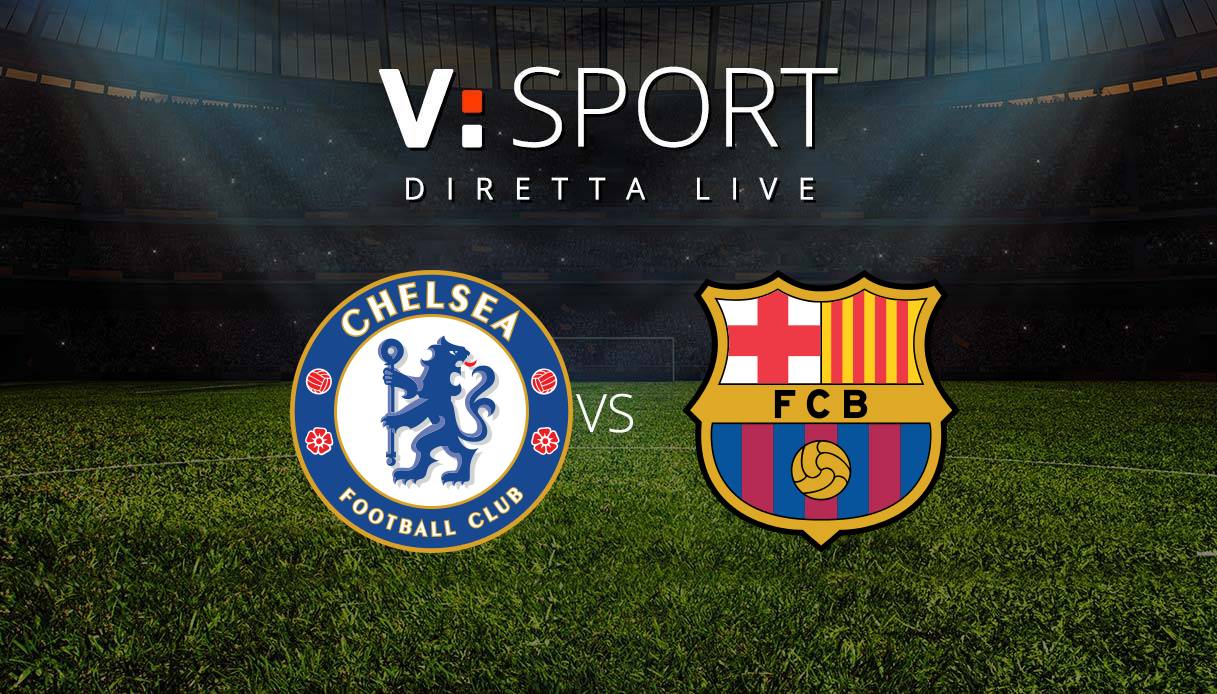 Chelsea - Barcellona Live