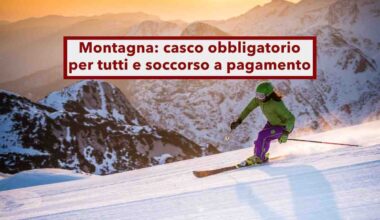 Vacanze in montagna, casco obbligatorio per tutti, assicurazione e soccorso a pagamento se la colpa è tua: ecco le novità - Brocardi.it