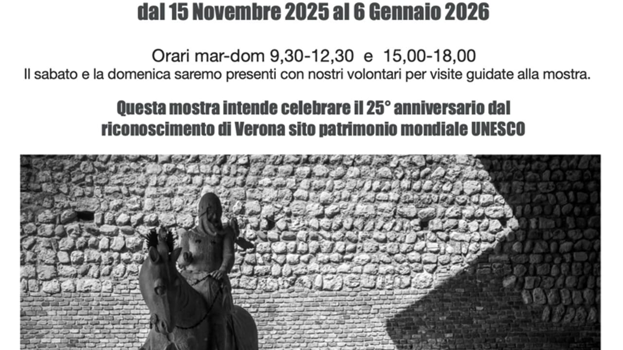 "Verona città inespugnabile" dal 15 novembre 2025 al 6 gennaio 2026
