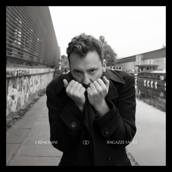 CESARE CREMONINI: RAGAZZE FACILI " Ho scritto questa canzone in pochi minuti al pianoforte, ma ci ho messo una vita a trovarla"