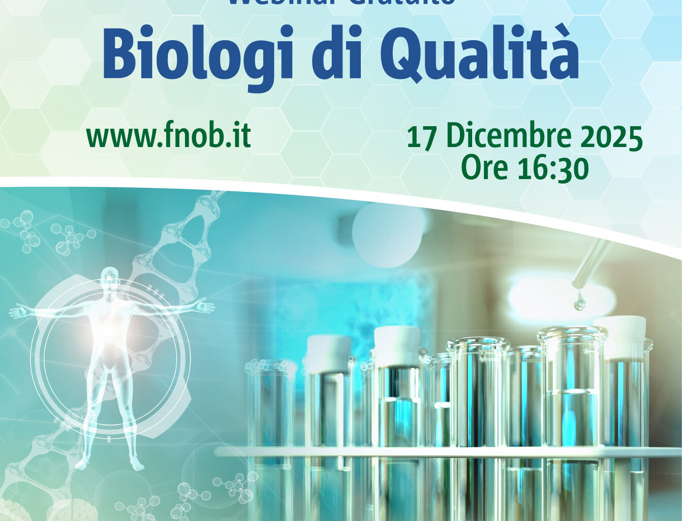 "Biologi di Qualità" - Webinar Gratuito il 17 dicembre ore 16:30 organizzato da FNOB e CNBL