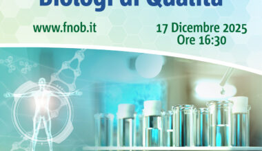 "Biologi di Qualità" - Webinar Gratuito il 17 dicembre ore 16:30 organizzato da FNOB e CNBL