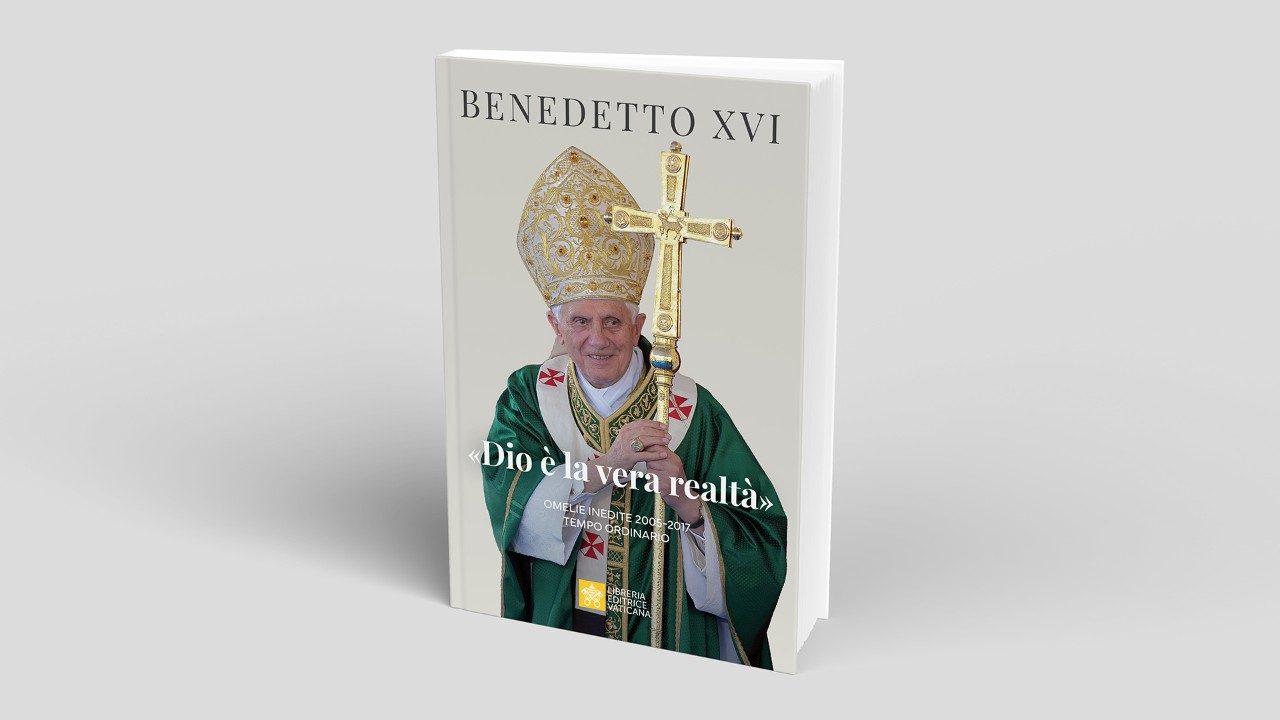 "Dio è la vera realtà", in un libro le omelie inedite di Benedetto XVI