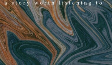 A Story Worth Listening To