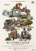 No Other Choice - Non c'è altra scelta (2025) - MYmovies