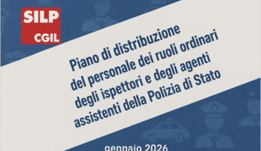 Piano di distribuzione del personale dei ruoli ordinari degli ispettori e degli agenti e assistenti della Polizia di Stato – gennaio 2026 - SILP CGIL