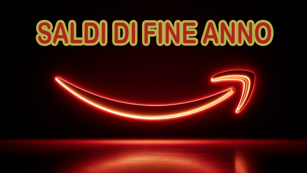 Ecco i saldi di fine anno Amazon, 34 offerte per chiudere in bellezza risparmiando - Hardware Upgrade