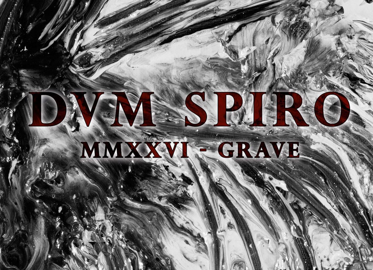 DVM SPIRO - MMXXVI - Grave
