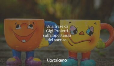 Una frase di Gigi Proietti sull'importanza del sorriso