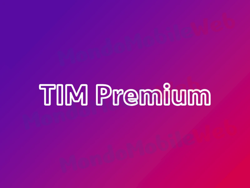 TIM lancerà la nuova TIM Premium: prezzi più alti per connettività ad alte prestazioni - MondoMobileWeb.it | News | Telefonia