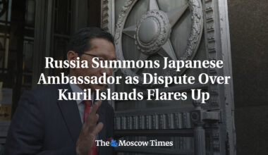 Russia Summons Japanese Ambassador as Dispute Over Kuril Islands Flares Up