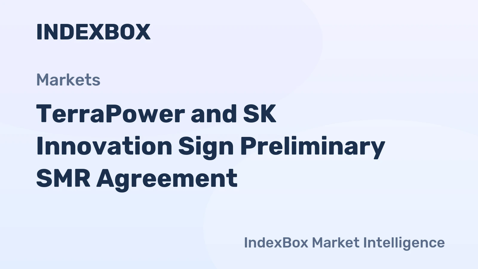 TerraPower and SK Innovation Sign Preliminary SMR Agreement