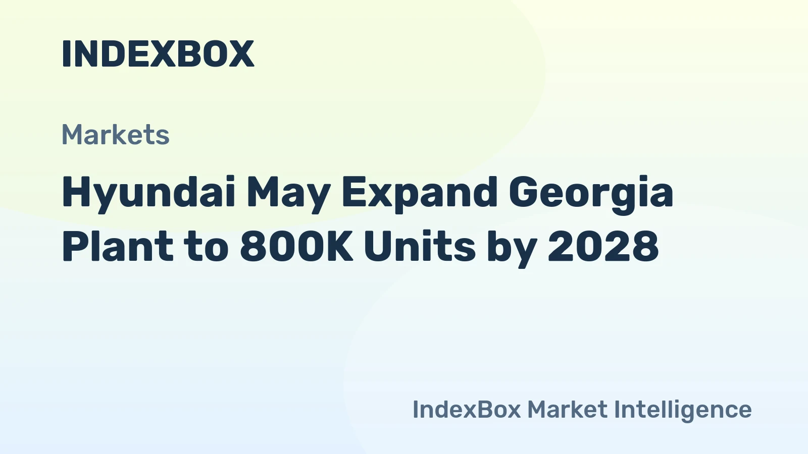 Hyundai May Expand Georgia Plant to 800K Units by 2028