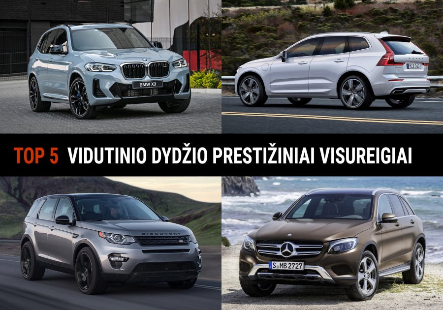 Renkamės vidutinio dydžio prestižinį visureigį. TOP 5 anot Lietuvos vairuotojų