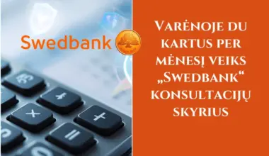 Svarbi žinia Varena savivaldybė gyventojams: grįžta „Swedbank“ konsultacijos