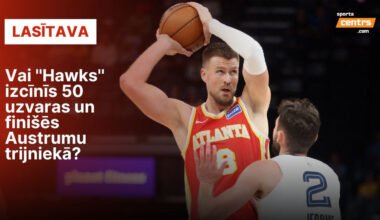 Porziņģis un Atlantas ''Hawks'' – melnā zirdziņa statuss un jautājumi par līderu veselību – Basketbols – Sportacentrs.com