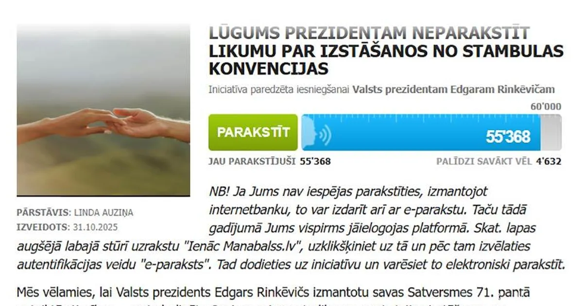Lūgumu prezidentam neparakstīt izstāšanos no Stambulas konvencijas parakstījuši 55 000 cilvēku