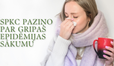 Slimību profilakses un kontroles centrs paziņo par gripas epidēmijas sākumu no 2025. gada 9. decembra