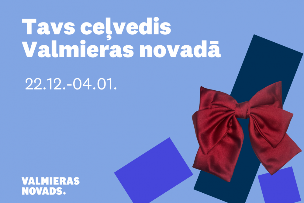 Valmieras novada notikumu apskats no 22. decembra līdz 4. janvārim
