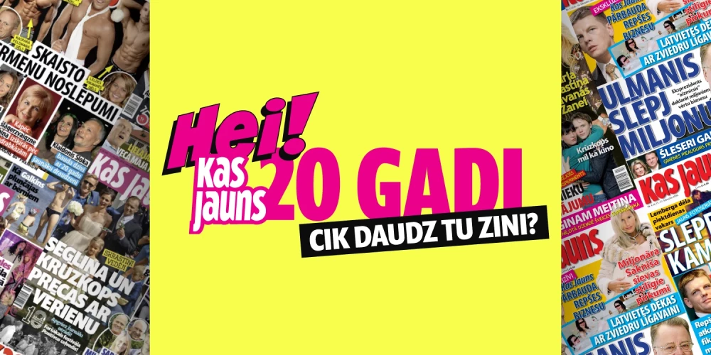 Pildi testu un uzzini, kādas ir tavas zināšanas par pašmāju šovbiznesu un žurnālu "Kas Jauns"!