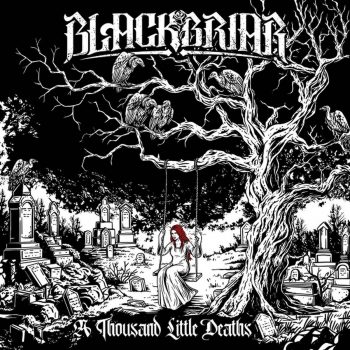 Blackbriar – A Thousand Little Deaths