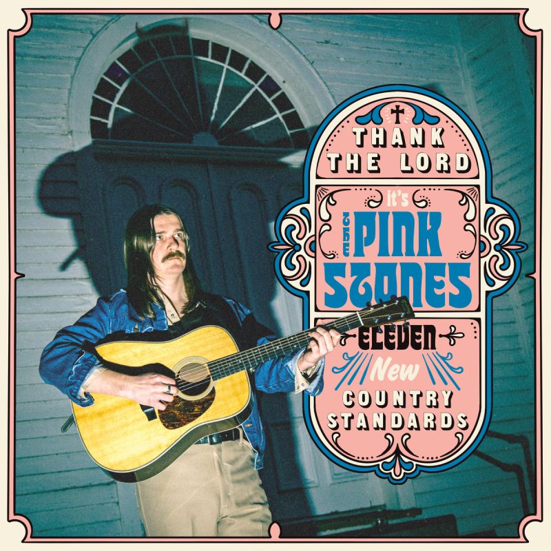Recensie: The Pink Stones - Thank The Lord... It's The Pink Stones