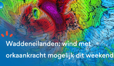 Waddeneilanden: wind met orkaankracht mogelijk dit weekend!