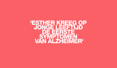 'Esther stierf aan Alzheimer terwijl het medicijn al bestond'