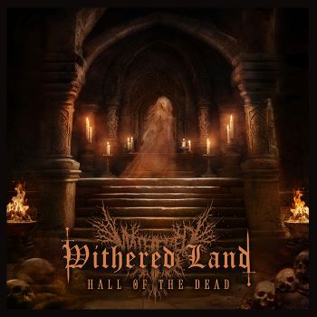 Withered Land – Hall Of The Dead