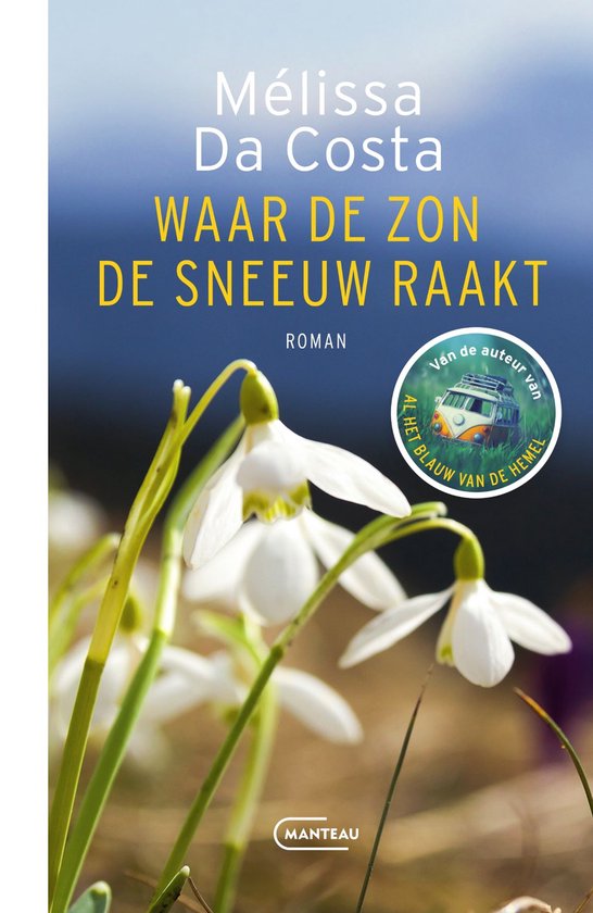 Waar de zon de sneeuw raakt - Melissa da Costa -boek