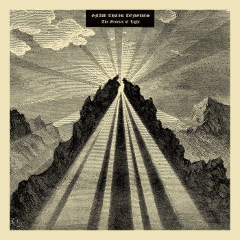 Gnaw Their Tongues – The Genesis of Light