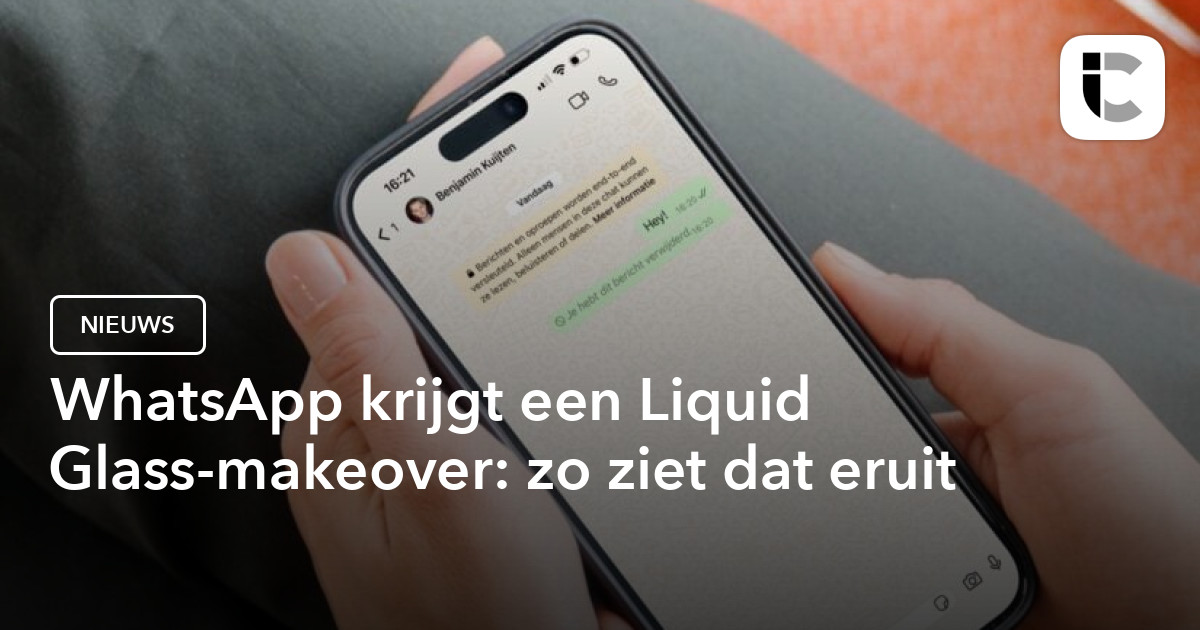 WhatsApp krijgt Liquid Glass: zo ziet dat eruit
