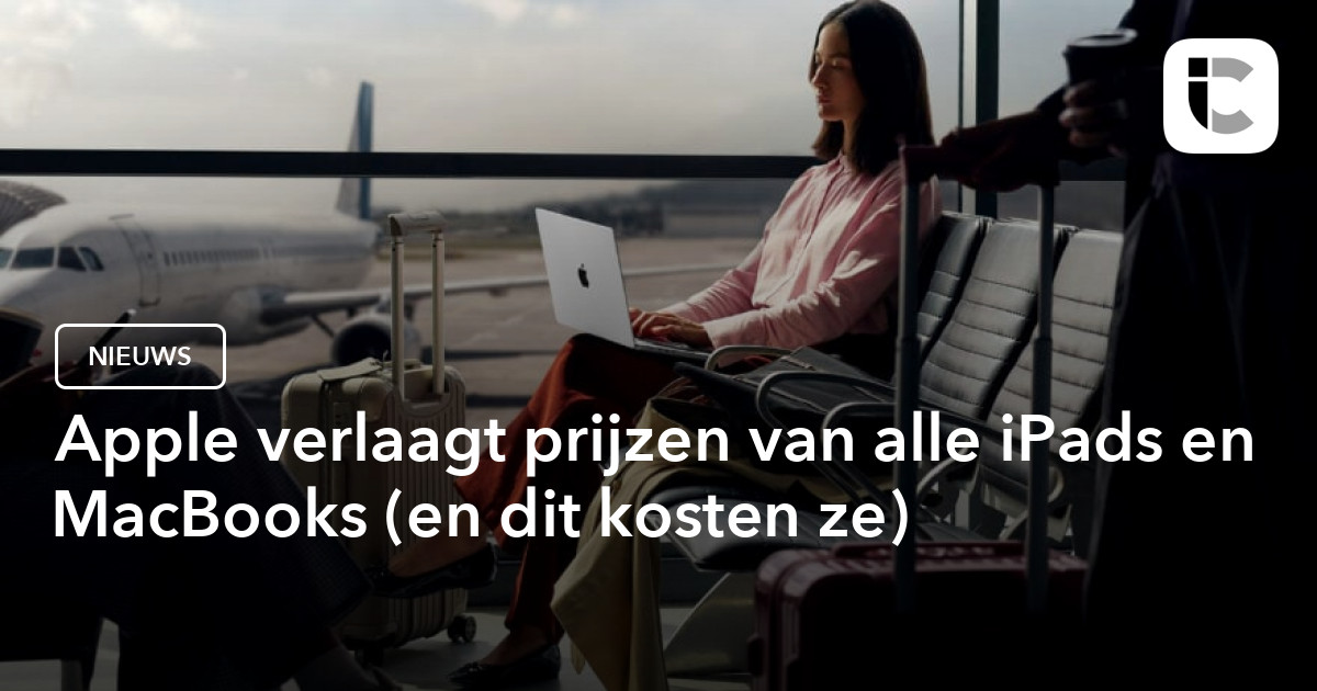 Apple verlaagt prijzen iPads en MacBook