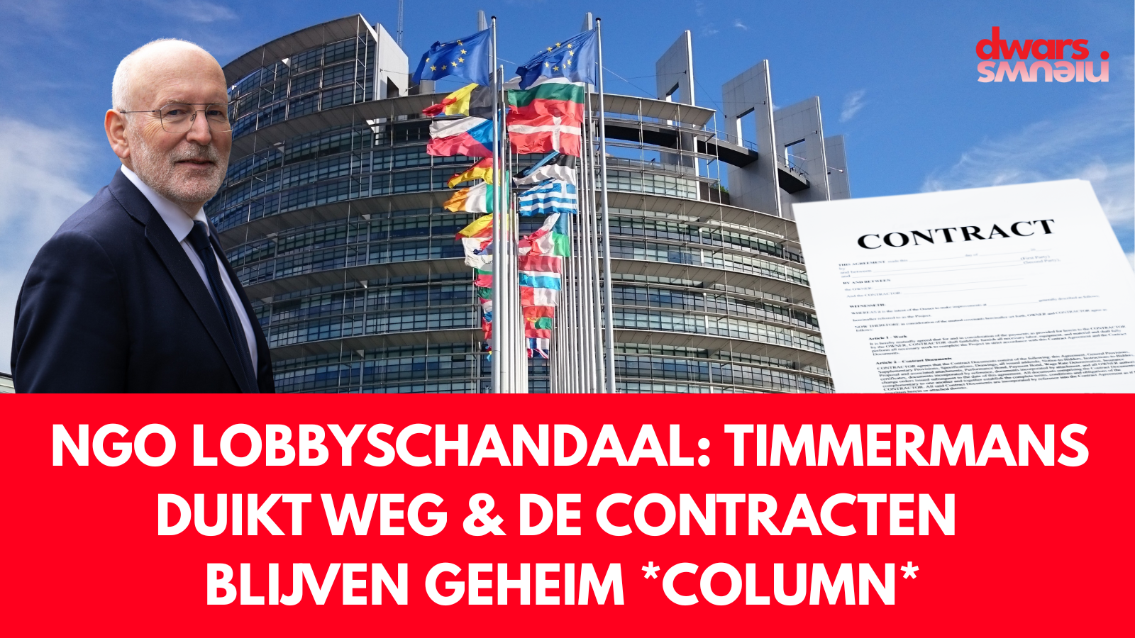 NGO lobbyschandaal: Timmermans duikt weg & de contracten blijven geheim *column*