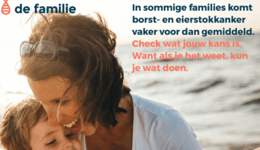 Erfelijke aanleg voor kanker: zo herken je het in je familie