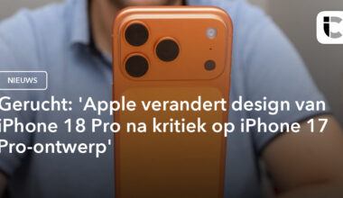 'iPhone 18 Pro design veranderd na kritiekpunt van iPhone 17 Pro'