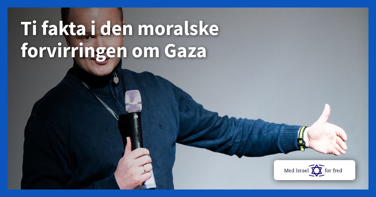 Ti fakta i den moralske forvirringen om Gaza