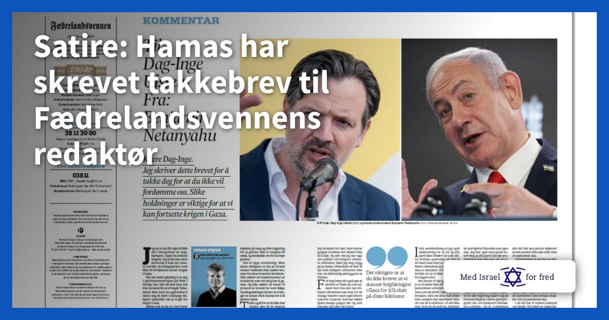 Satire: Hamas har skrevet takkebrev til Fædrelandsvennens redaktør
